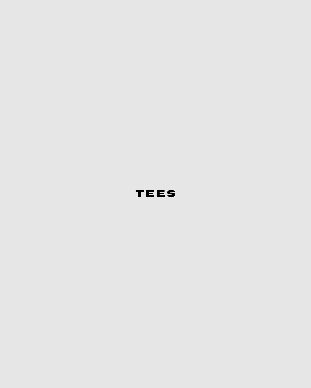 Tees