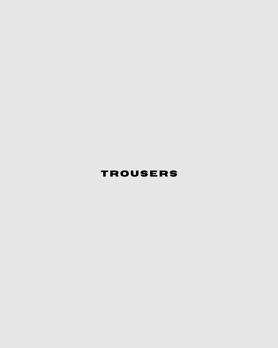 Trousers